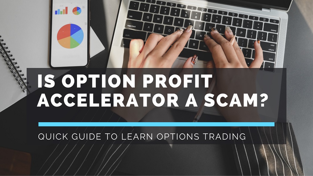 Is-Option-Profit-Accelerator-a-Scam