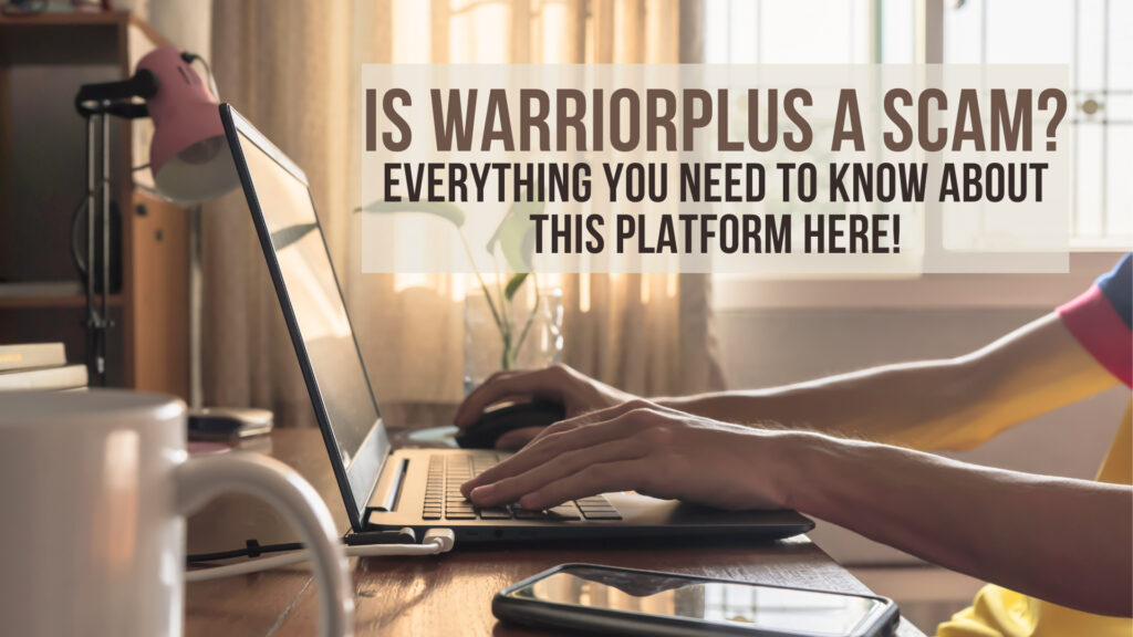 is-warriorplus-a-scam