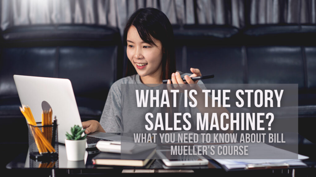 What-Is-The-Story-Sales-Machine