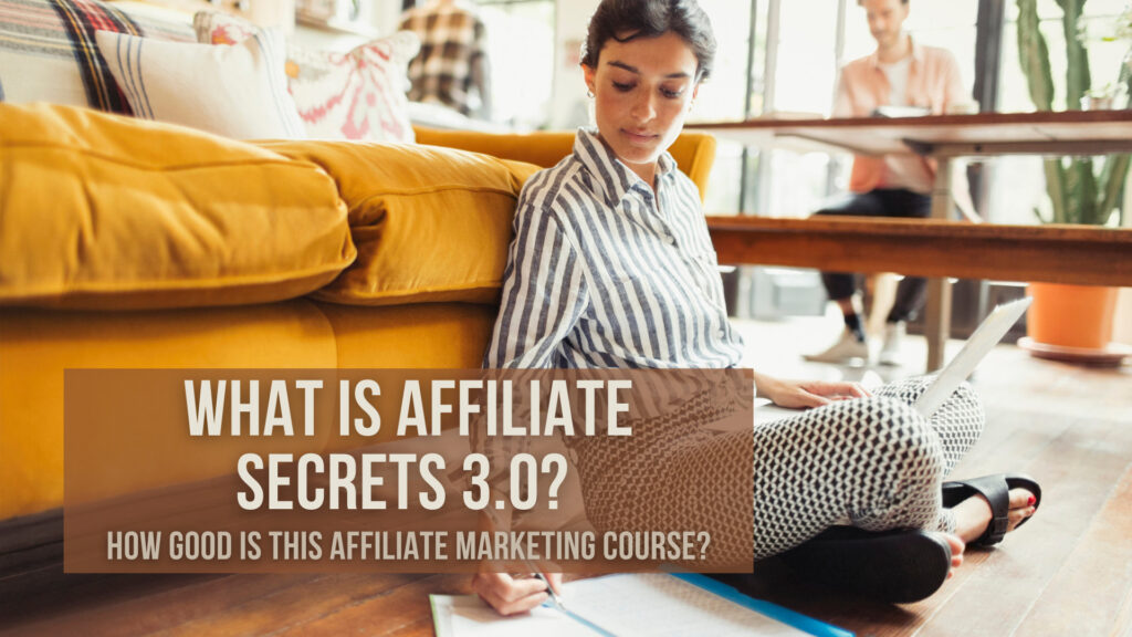 what-is-affiliate-secrets-3-0