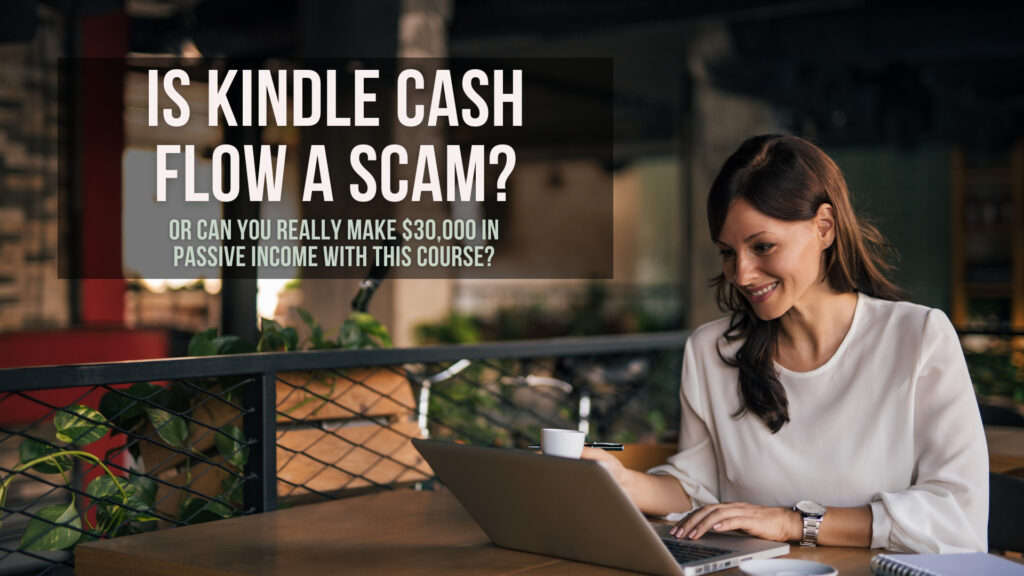 is-kindle-cash-flow-a-scam