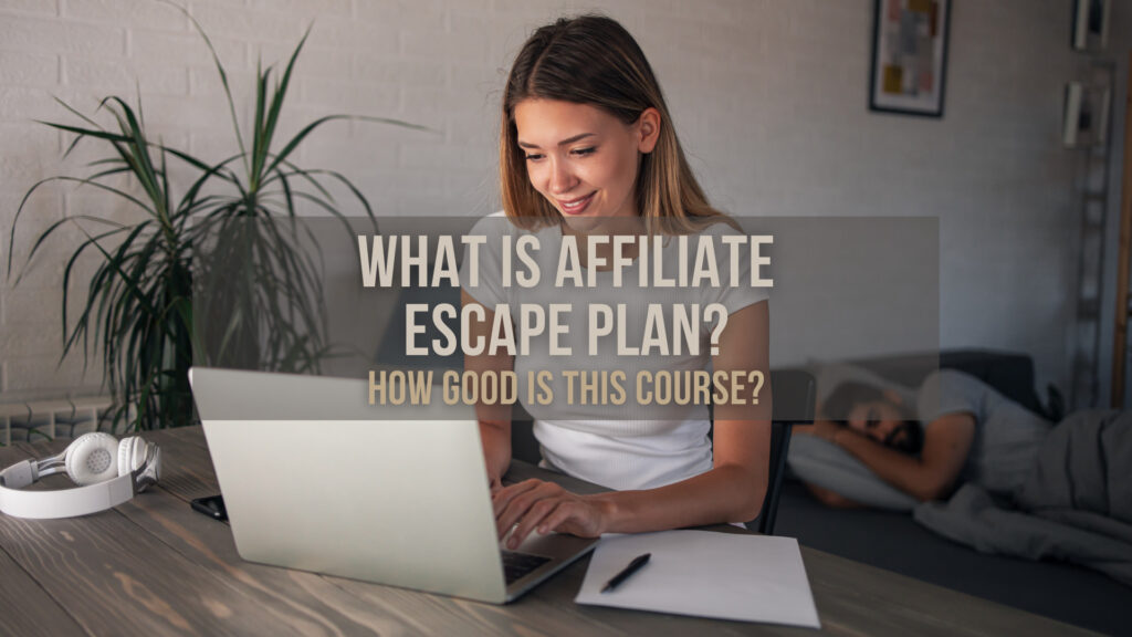what-is-affiliate-escape-plan