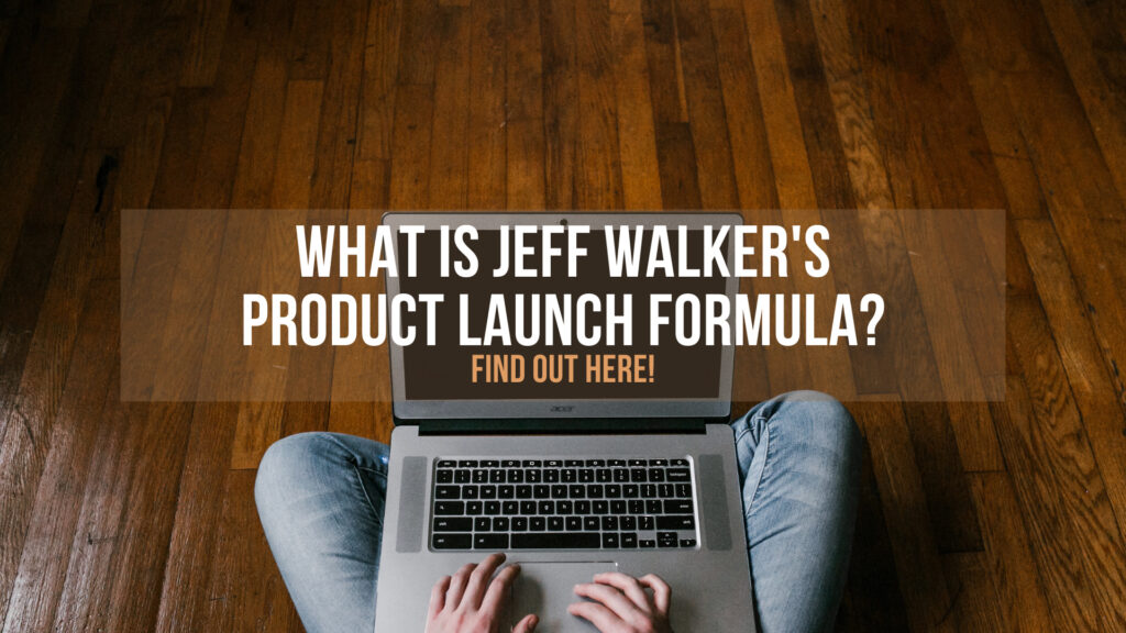 what-is-jeff-walkers-product-launch-formula