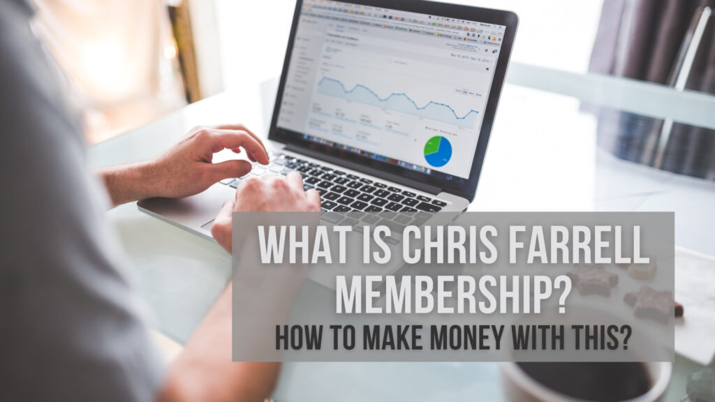 What-Is-Chris-Farrell-Membership