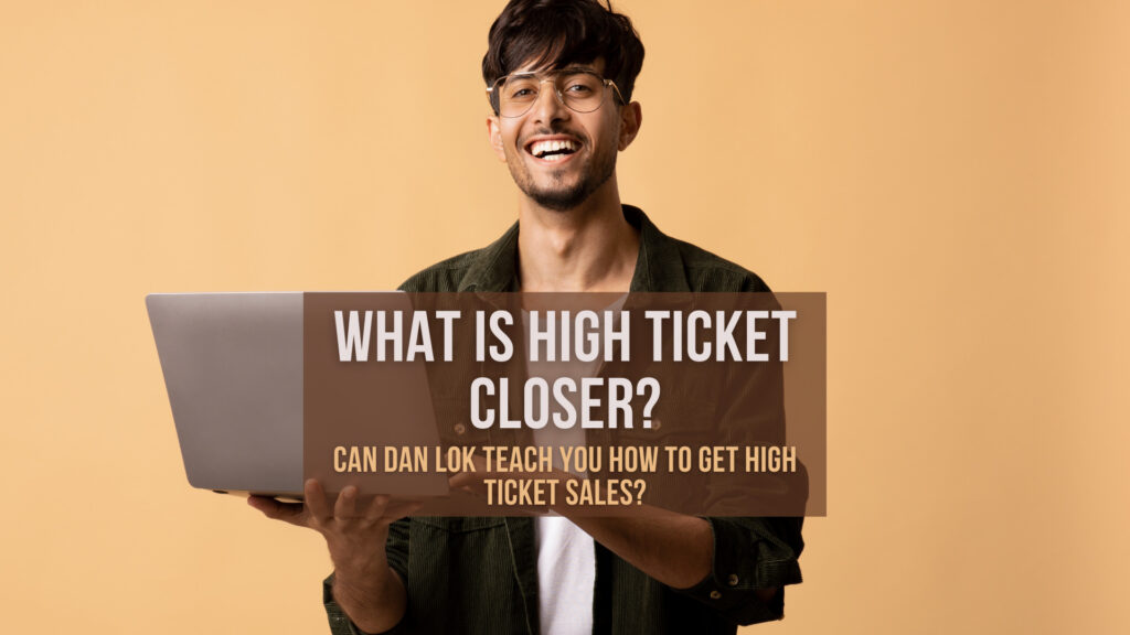 What-Is-High-Ticket-Closer