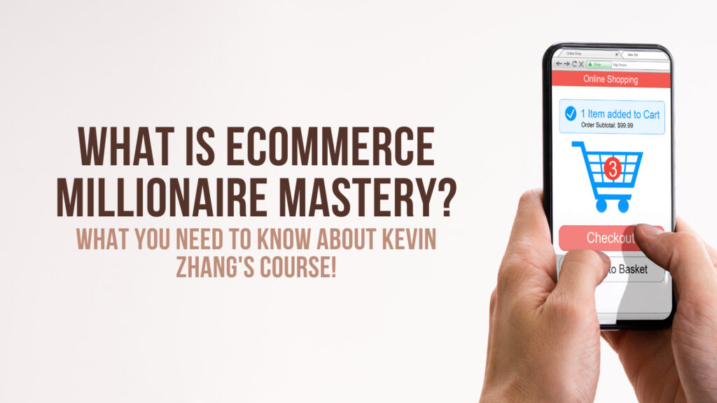 What-Is-Ecommerce-Millionaire-Mastery