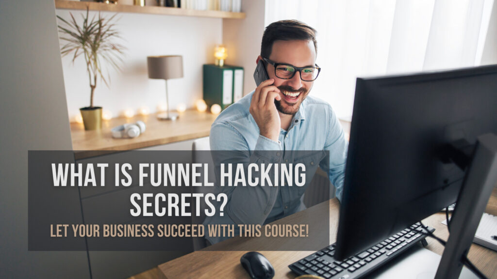 What-Is-Funnel-Hacking-Secrets