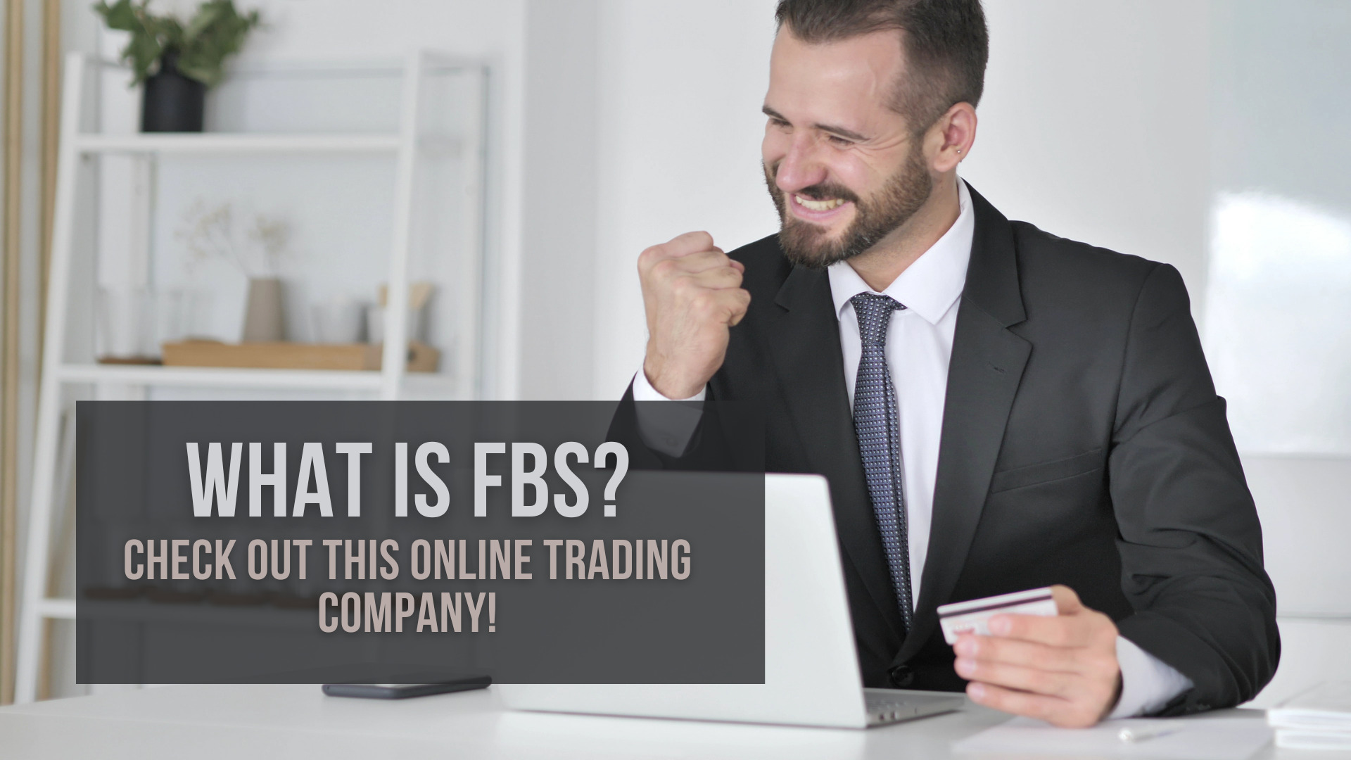 what-is-fbs-check-out-this-online-trading-company