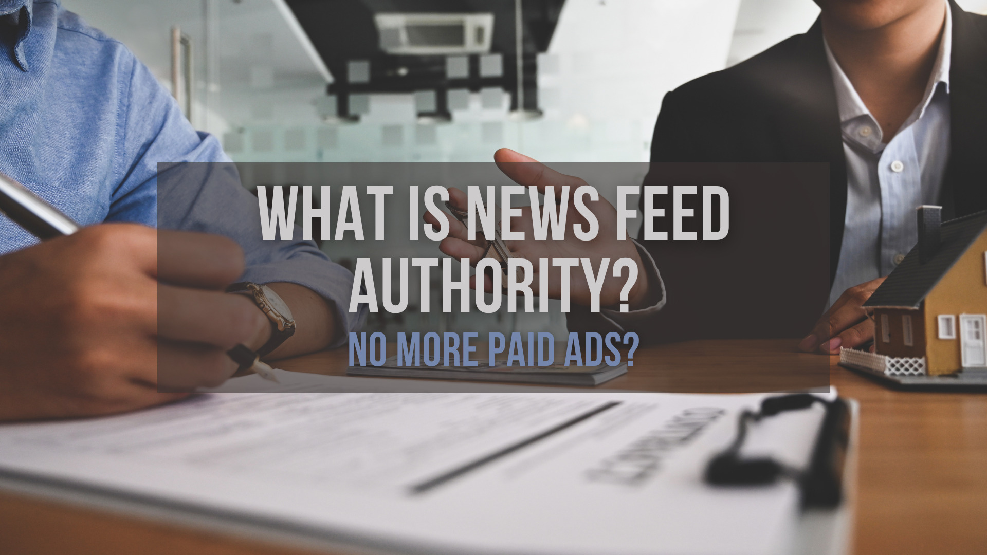 What is news feed authority no more paid ads 