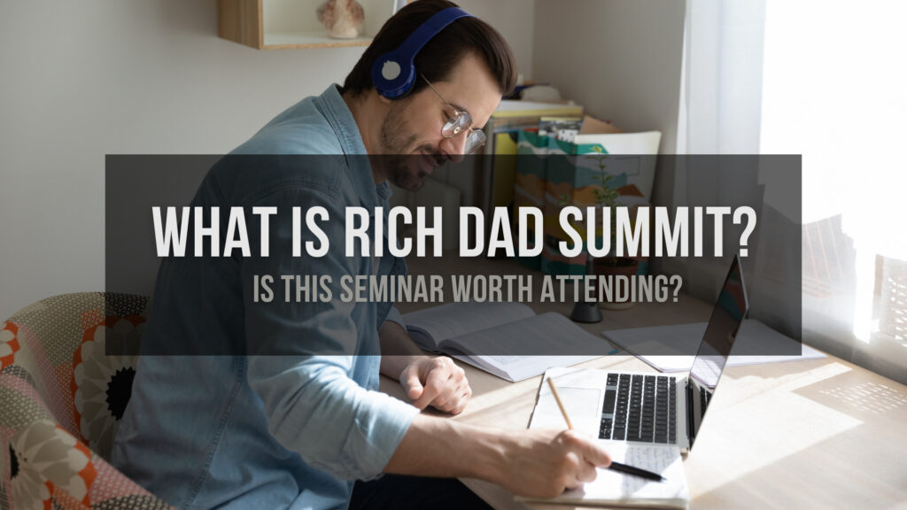 What Is Rich Dad Summit?