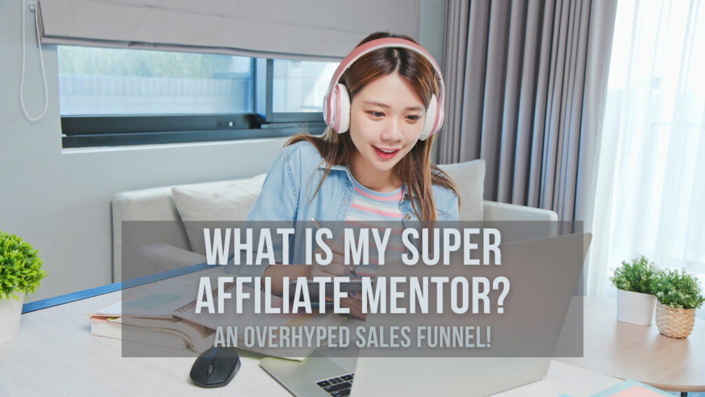 what-is-my-super-affiliate-mentor