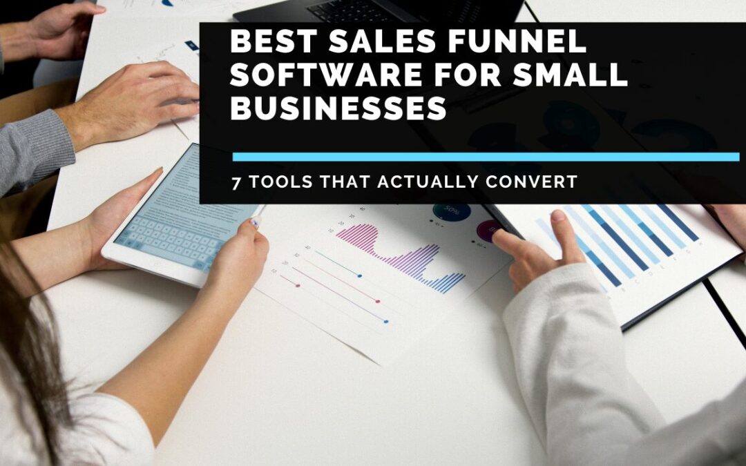 Best Sales Funnel Software for Small Business (2025) Exposed