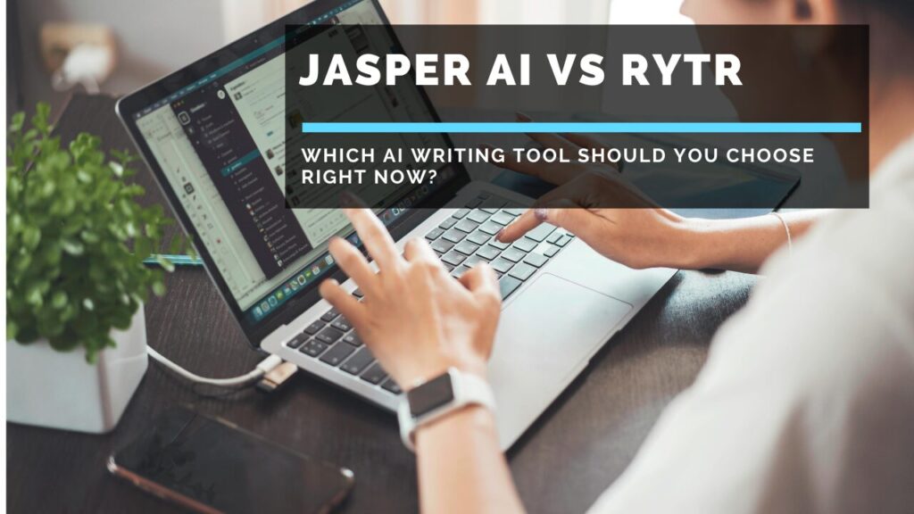 Jasper-AI-vs-Rytr