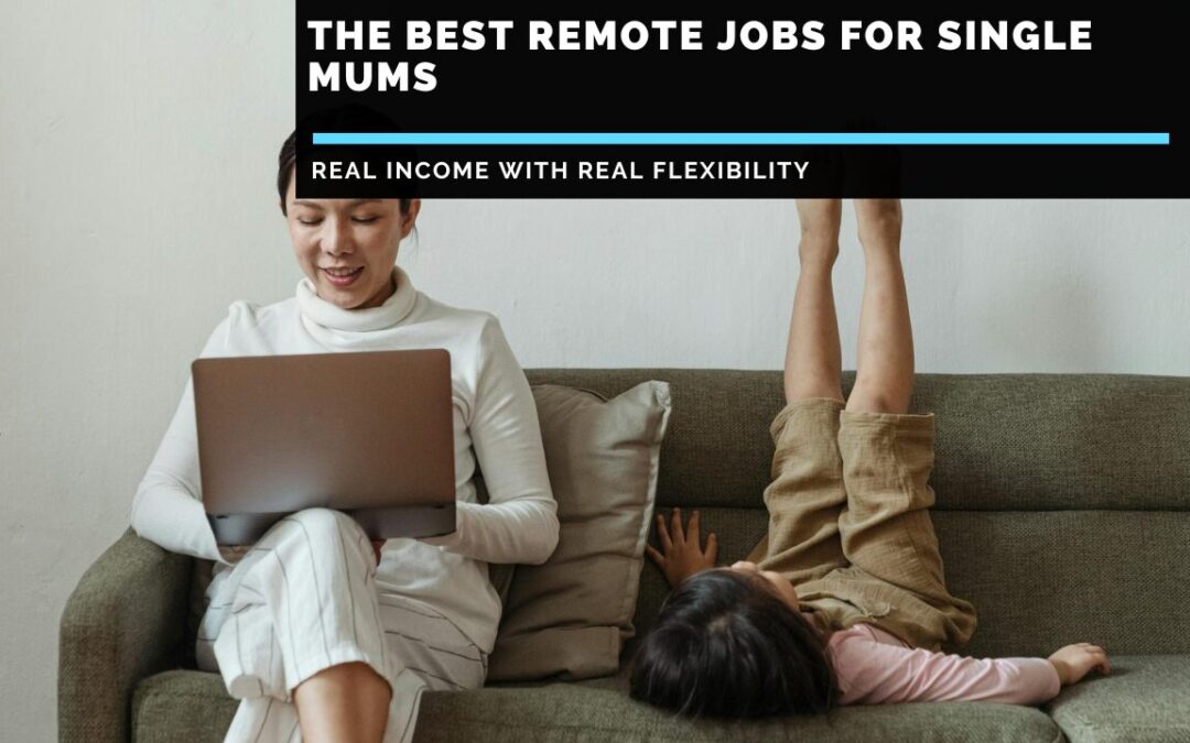 The-best-remote-jobs-for-single-mums