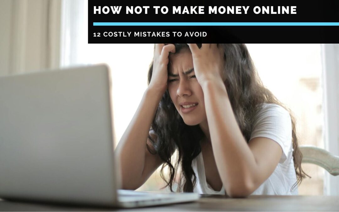 how-not-to-make-money-online