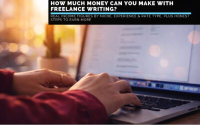 How Much Money Can You Make With Freelance Writing