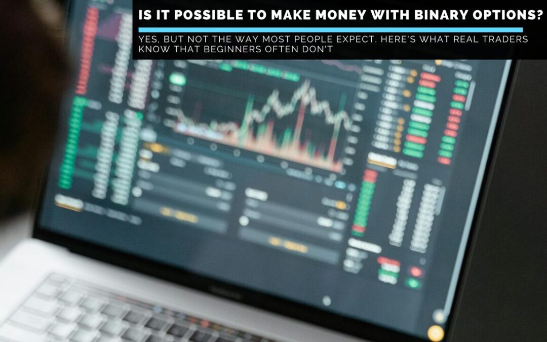 Is-It-Possible-To-Make-Money-With-Binary-options