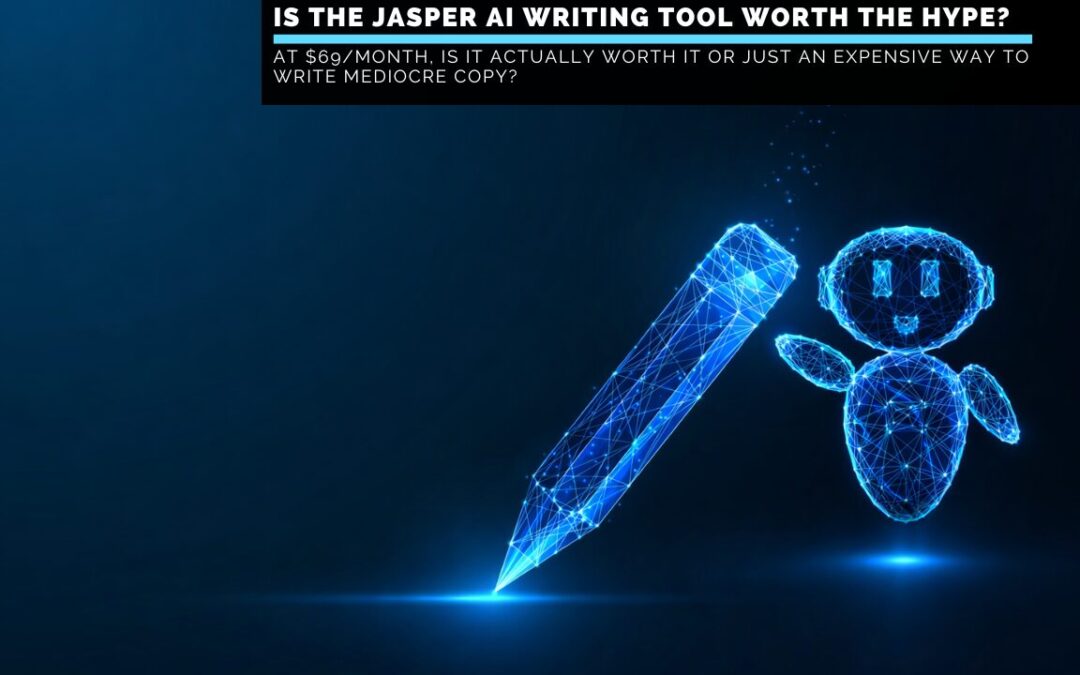 Is-the-Jasper-AI-Writing-Tool-Worth-the-Hype