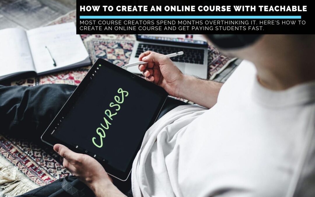 How-To-Create-an-Online-Course-With-teachable