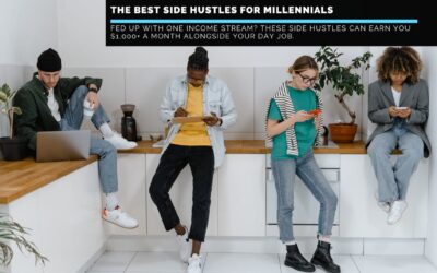 The Best Side Hustles For Millennials in 2026